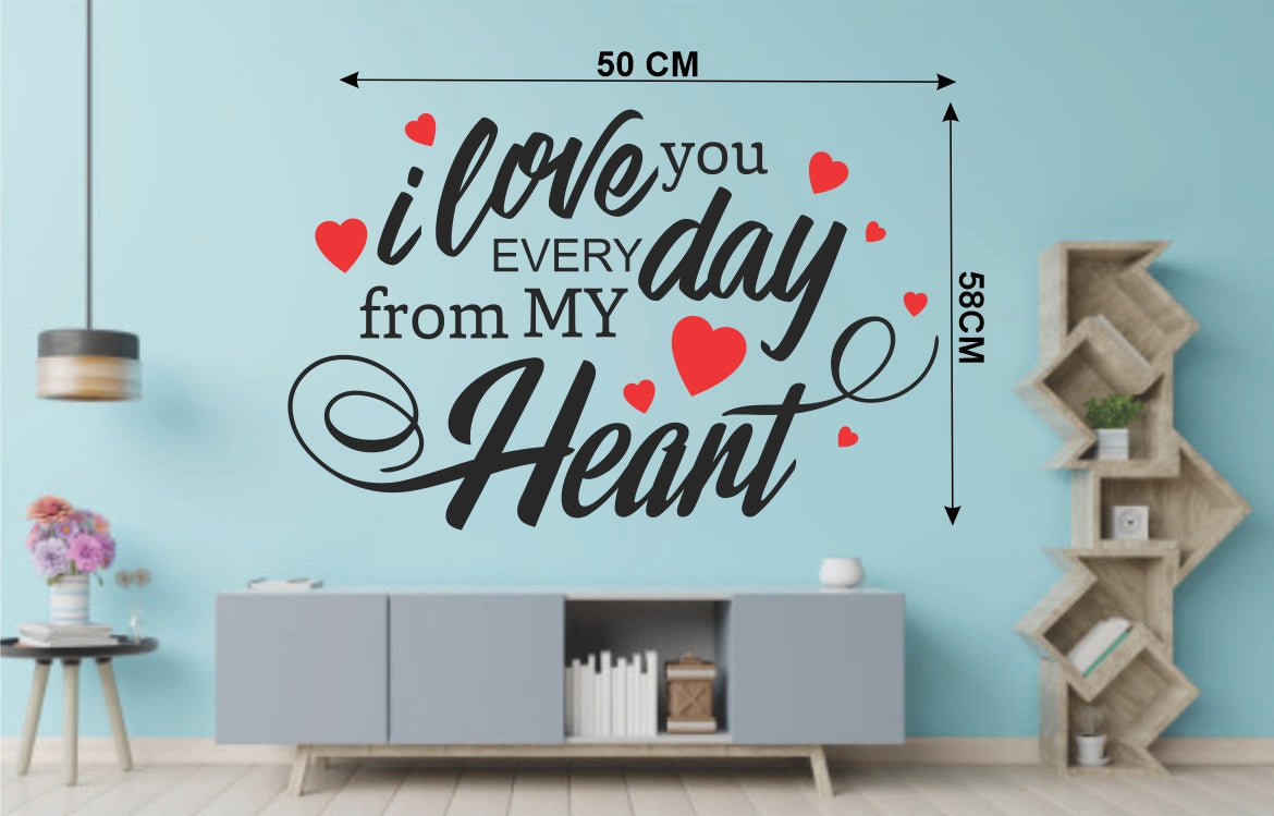 Homexa Decor | I love you Every day Wall Sticker (Size 50*58 cm)