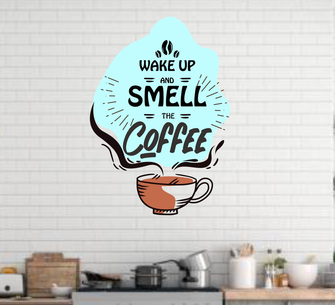 Homexa Decor | Wake Up And Smell The Coffee Wall Sticker (Size 40x56 cm)